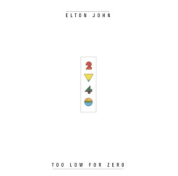 JOHN, ELTON | TOO LOW FOR ZERO | CD