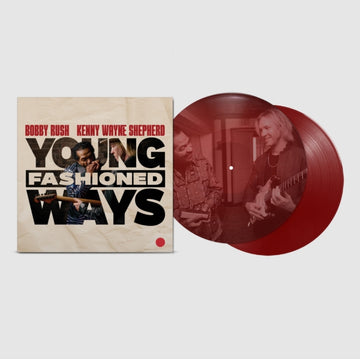 YOUNG FASHIONED WAYS (2LP/180G/MAROON VINYL) | VINYL RECORD (LP)