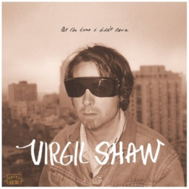 SHAW, VIRGIL | AT THE TIME I DIDN'T CARE | VINYL RECORD (LP)