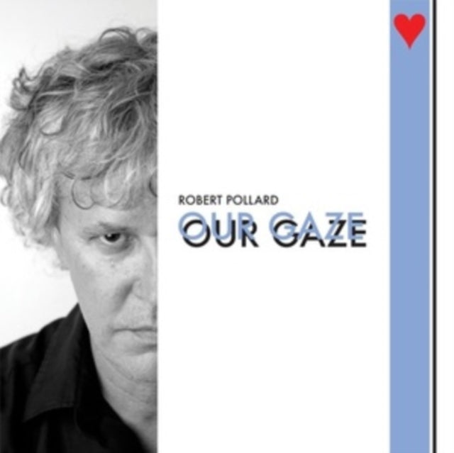 POLLARD, ROBERT | OUR GAZE | VINYL RECORD (LP)