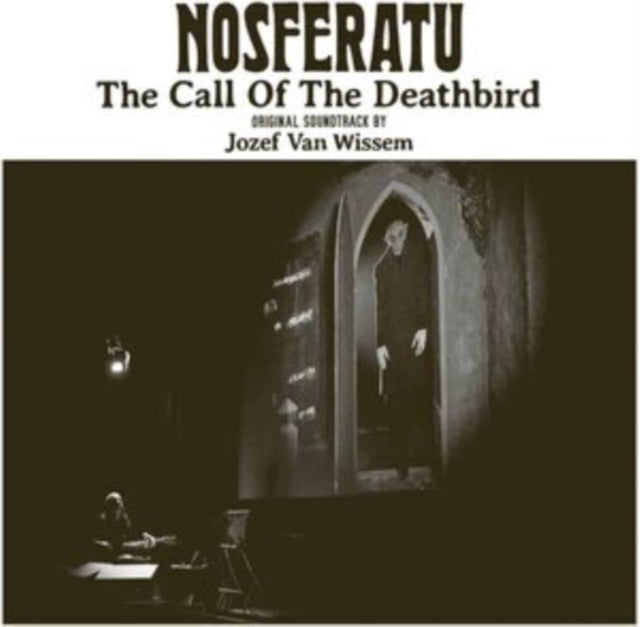 VAN WISSEM, JOZEF | NOSFERATU: THE CALL OF THE DEATHBIRD | VINYL RECORD (LP)