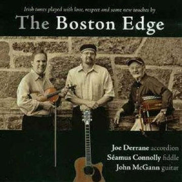 DERRANE JOE/CONNOLLY/MCGANN | BOSTON EDGE | CD