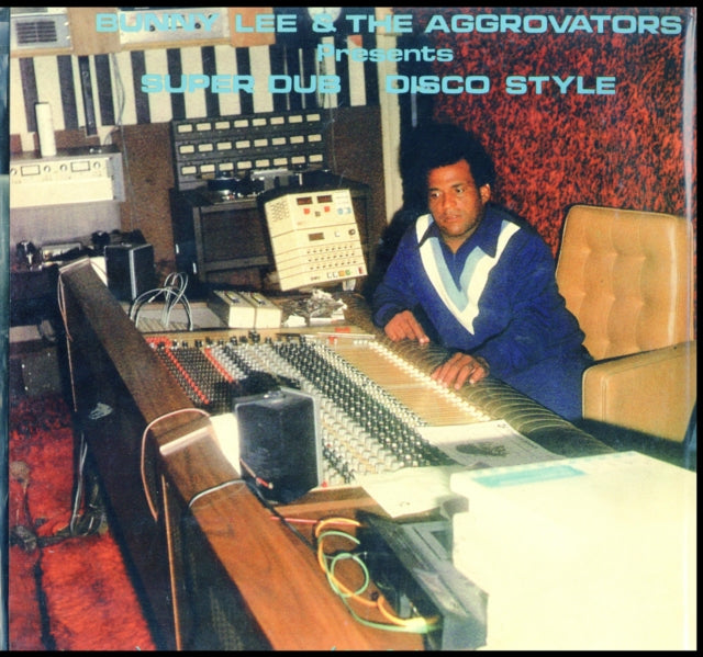 LEE, BUNNY & THE AGGROVATORS | SUPER DUB DISCO STYLE | VINYL RECORD (LP)