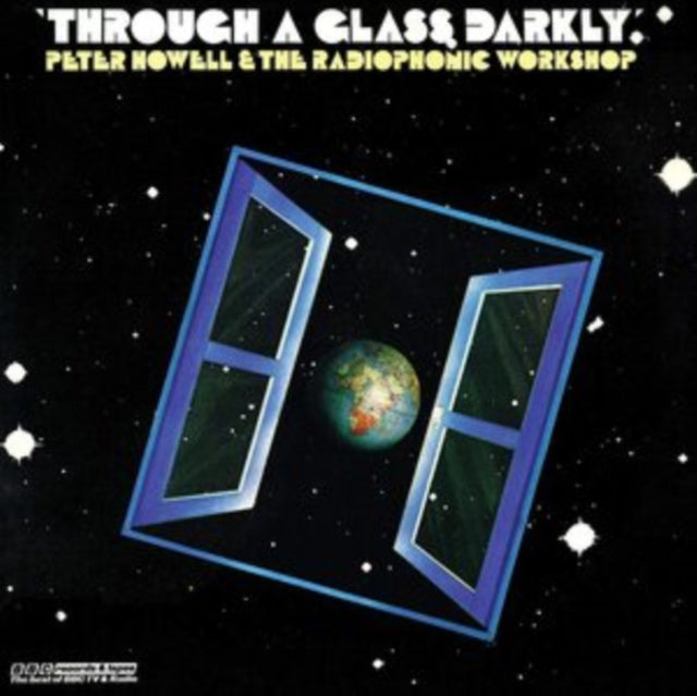 HOWELL, PETER & RADIOPHONIC WORKSHOP | THROUGH A GLASS DARKLY (TRANSPARENT VINYL) | VINYL RECORD (LP)
