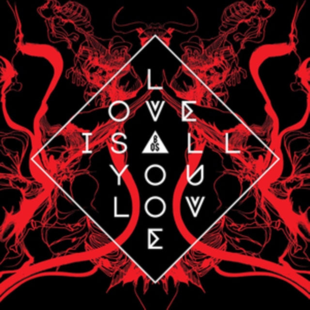 BAND OF SKULLS | LOVE IS ALL YOU LOVE | VINYL RECORD (LP)