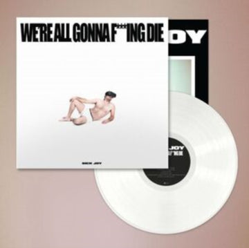 WERE ALL GONNA FUCKING DIE. (WHITE VINYL) | VINYL RECORD (LP)