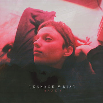 TEENAGE WRIST | DAZED | VINYL RECORD (LP)