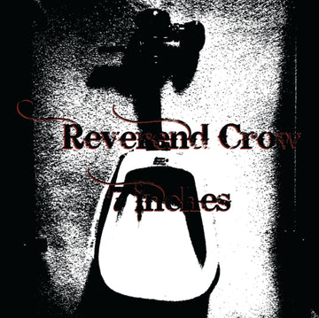 REVEREND CROW | SELF-TITLED | 7IN VINYL