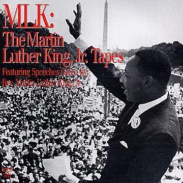 KING, MARTIN LUTHER JR. | MLK: MARTIN LUTHER KING TAPES | CD