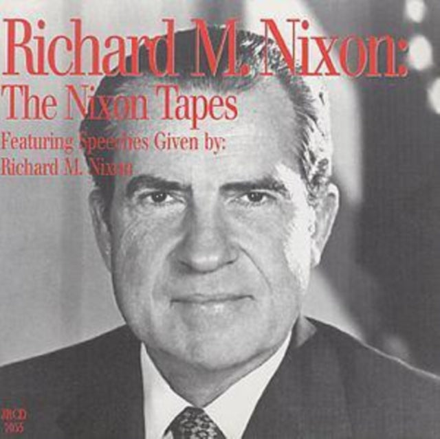 NIXON, RICHARD M | NIXON TAPES | CD