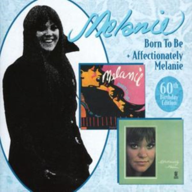 MELANIE | BORN TO BE / AFFECTIONATELY MELANIE | CD