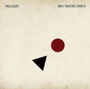 MILLSART | NEO TANTRIC PARTS | 12IN VINYL