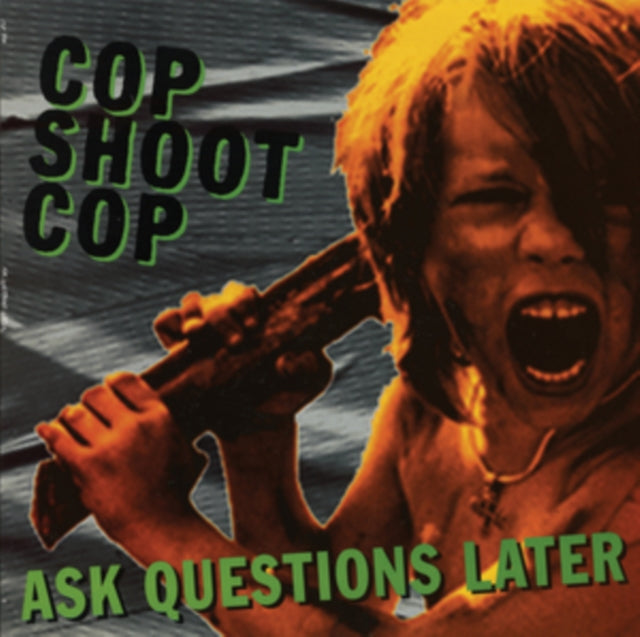 COP SHOOT COP | ASK QUESTIONS LATER | VINYL RECORD (LP)