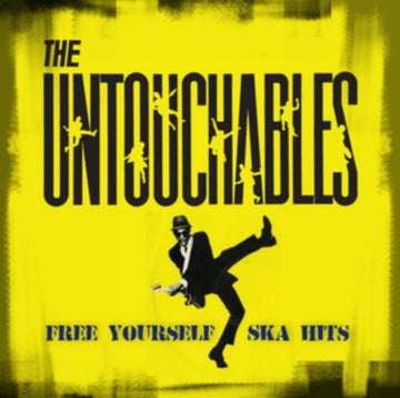 UNTOUCHABLES | FREE YOURSELF: SKA HITS | VINYL RECORD (LP)