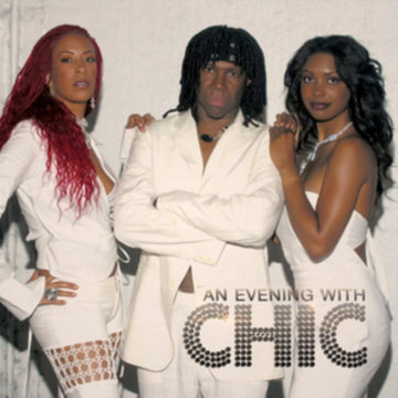 CHIC | AN EVENING WITH CHIC | VINYL RECORD (LP)