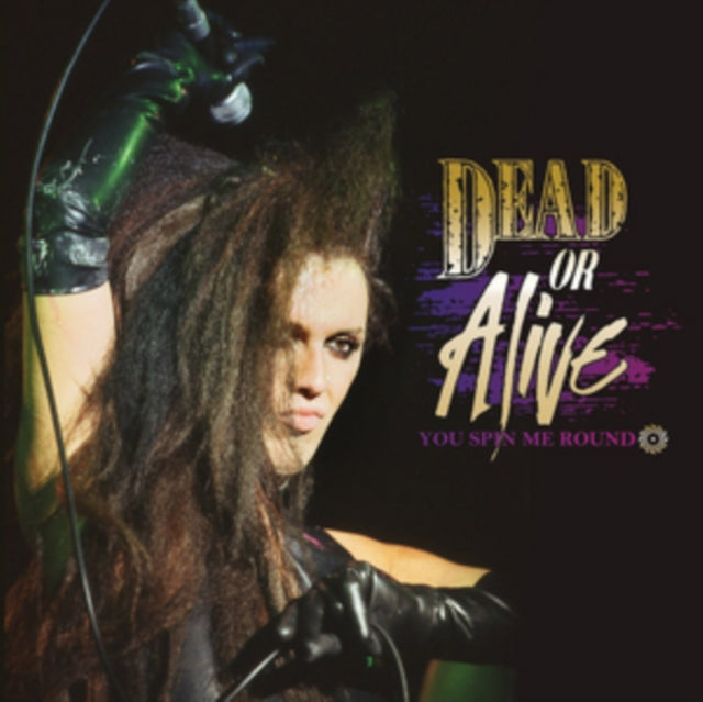 DEAD OR ALIVE | YOU SPIN ME ROUND | 12IN VINYL