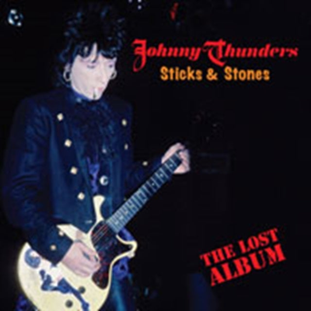 THUNDERS, JOHNNY | STICKS & STONES THE LOST ALBUM | VINYL RECORD (LP)