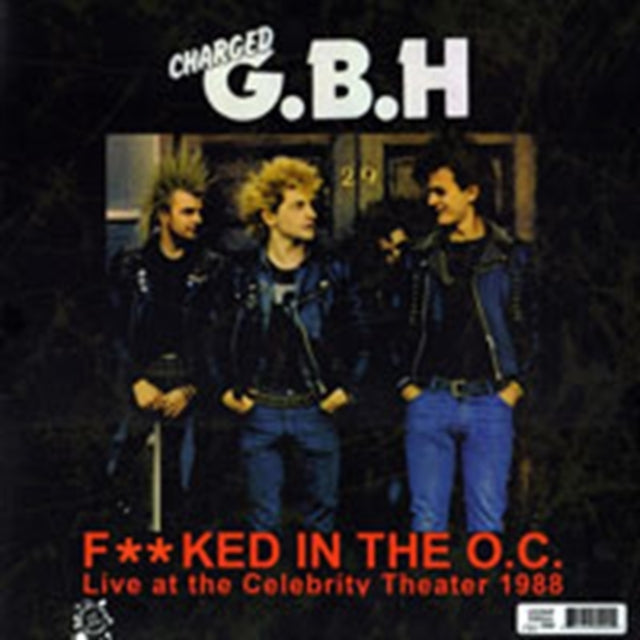 GBH | FUCKED IN THE OC -LIVE AT.. | VINYL RECORD (LP)