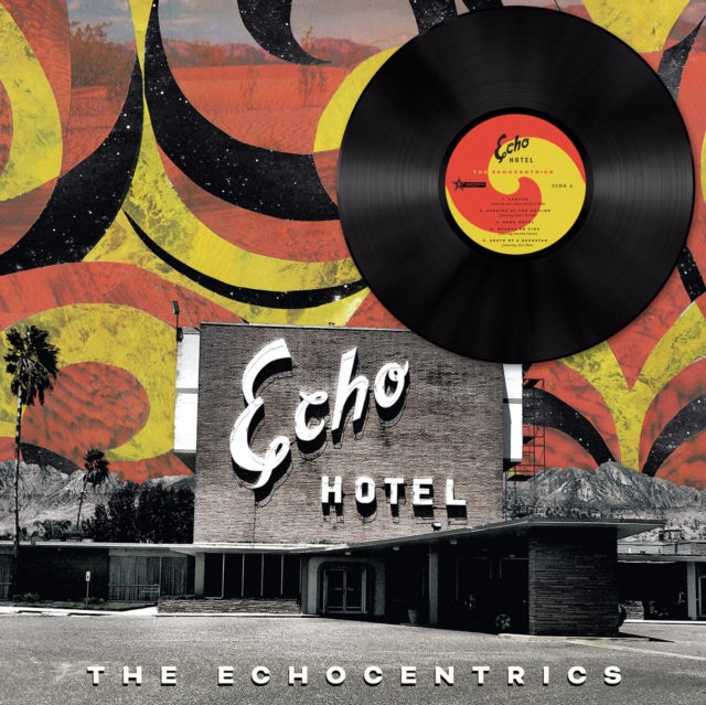ECHOCENTRICS | ECHO HOTEL | VINYL RECORD (LP)