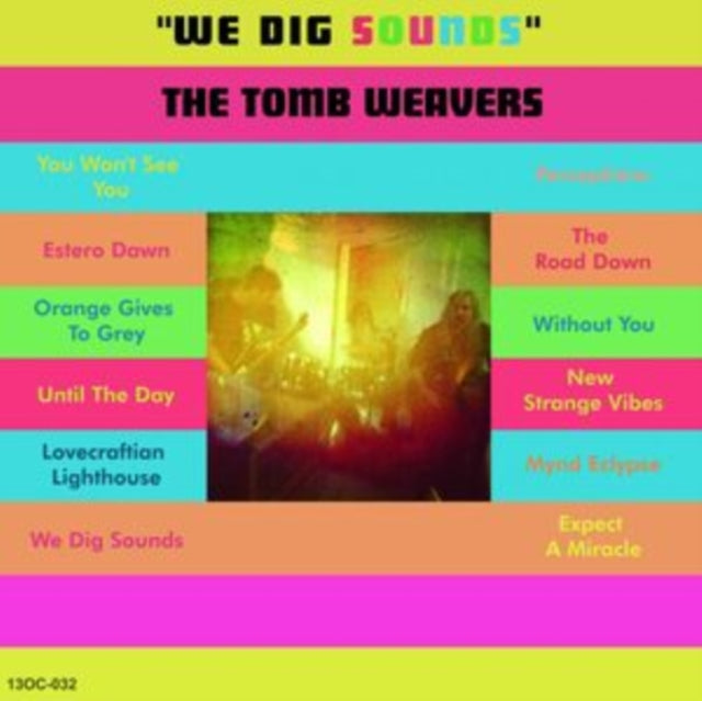 TOMB WEAVERS | WE DIG SOUNDS | VINYL RECORD (LP)
