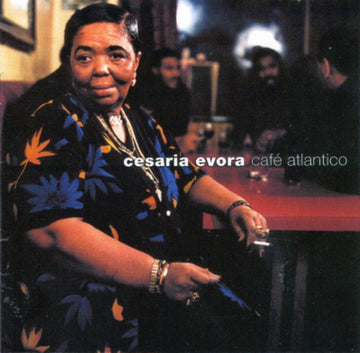 EVORA, CESARIA | CAFï¿½ ATLANTICO | CD