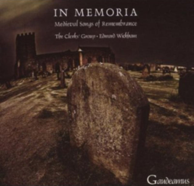 CLERKS GROUP / WICKHAM, EDWARD | IN MEMORIA: MEDIEVAL SONGS OF REMEMBRANCE | CD