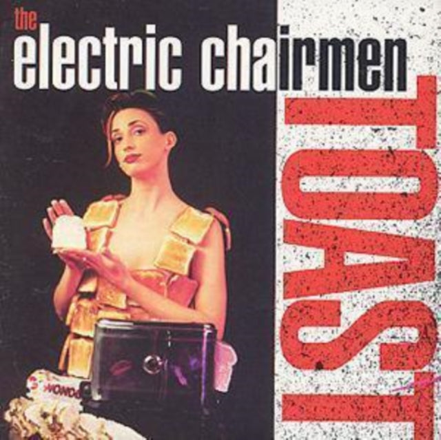 ELECTRIC CHAIRMEN | TOAST | CD