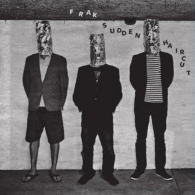 FRAK | SUDDEN HAIRCUT | 12IN VINYL