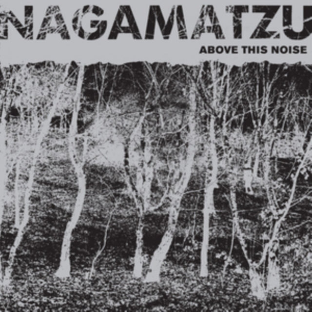 NAGAMATZU | ABOVE THIS NOISE | VINYL RECORD (LP)