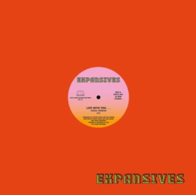 EXPANSIVES | LIFE WITH YOU | 12IN VINYL