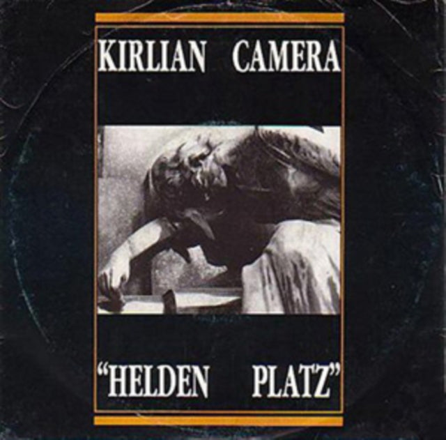 KIRLIAN CAMERA | HELDEN PLATZ | 12IN VINYL