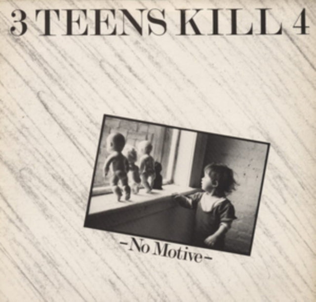 3 TEENS KILL 4 | NO MOTIVE | VINYL RECORD (LP)