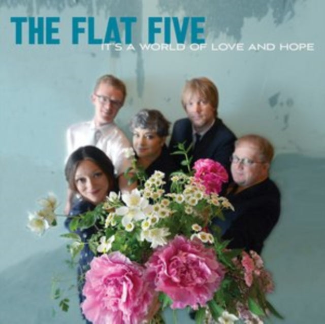 FLAT FIVE | IT'S A WORLD OF LOVE & HOPE | VINYL RECORD (LP)