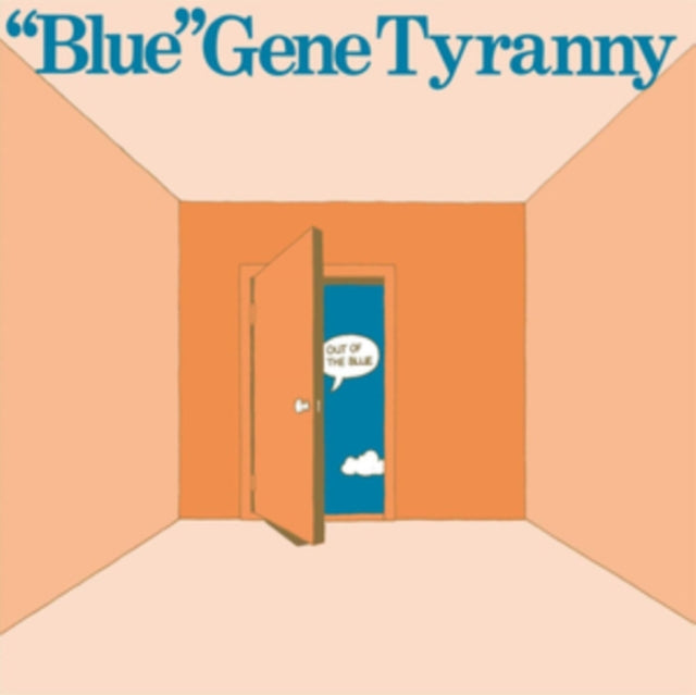 BLUE GENE TYRANNY | OUT OF THE BLUE | VINYL RECORD (LP)