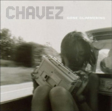 CHAVEZ | GONE GLIMMERING | VINYL RECORD (LP)