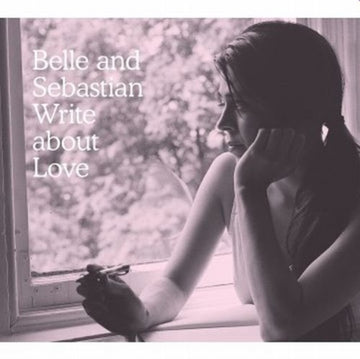 BELLE & SEBASTIAN | WRITE ABOUT LOVE | VINYL RECORD (LP)