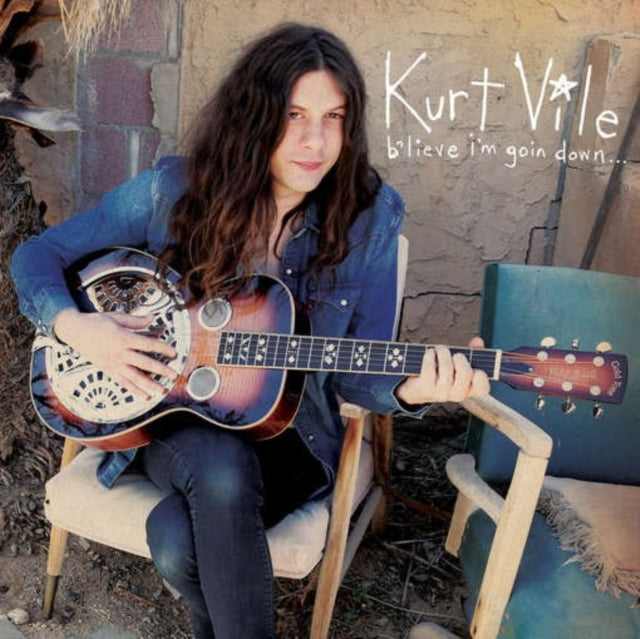 VILE, KURT | B'LIEVE I'M GOIN DOWN | VINYL RECORD (LP)