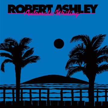 ASHLEY, ROBERT | AUTOMATIC WRITING | VINYL RECORD (LP)