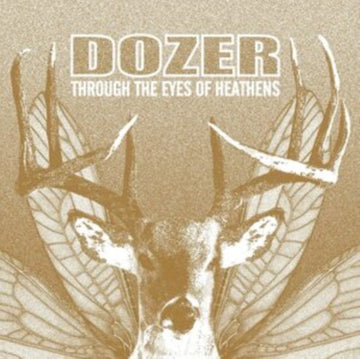 DOZER | THROUGH THE EYES OF HEATHENS | VINYL RECORD (LP)