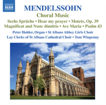 MENDELSSOHN | CHORAL WORKS | CD