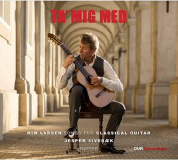 TA´ MIG MED: SONGS FOR CLASSICAL GUITAR | VINYL RECORD (LP)