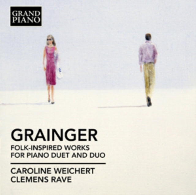 GRAINGER | GRAINGER: FOLK-INSPIRED WORKS FOR PIANO DUET & DUO | CD