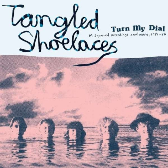 TANGLED SHOELACES | TURN MY DIAL - M SQUARED RECORDINGS & MORE, 1981-84 (CYAN BLUE VINYL) | VINYL RECORD (LP)