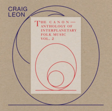 ANTHOLOGY OF INTERPLANETARY FOLK MUSIC VOL. 2: THE CANON | VINYL RECORD (LP)