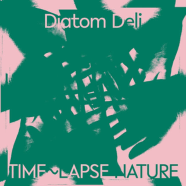 DIATOM DELI | TIME~LAPSE NATURE | VINYL RECORD (LP)
