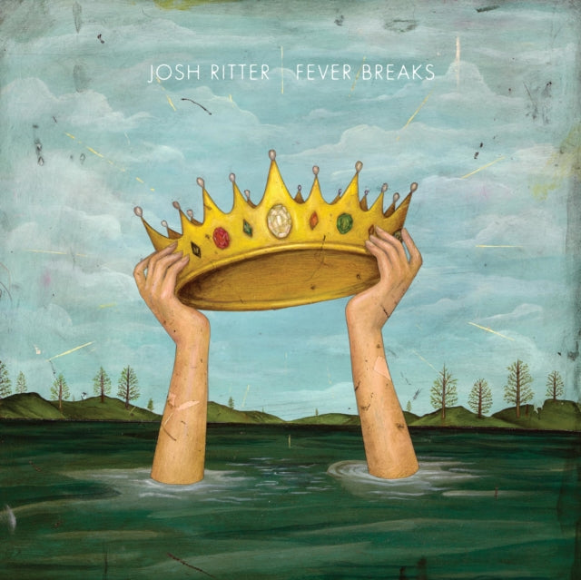 RITTER, JOSH | FEVER BREAKS | VINYL RECORD (LP)