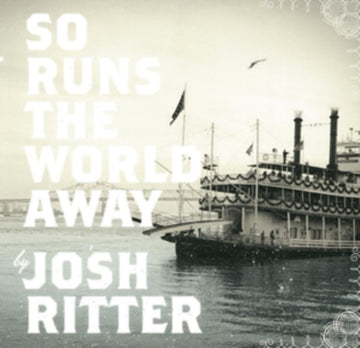 RITTER, JOSH | SO RUNS THE WORLD AWAY (METALLIC SILVER VINYL) | VINYL RECORD (LP)