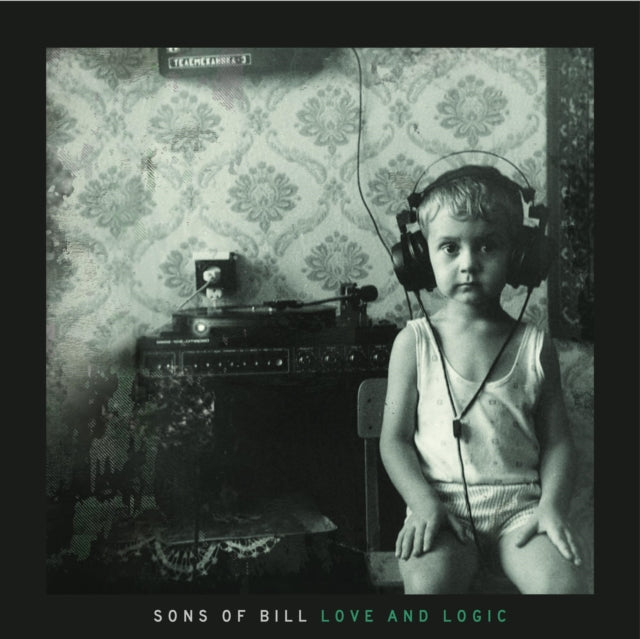 SONS OF BILL | LOVE & LOGIC | VINYL RECORD (LP)