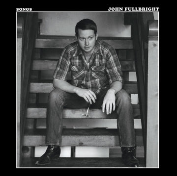 FULLBRIGHT, JOHN | SONGS | VINYL RECORD (LP)