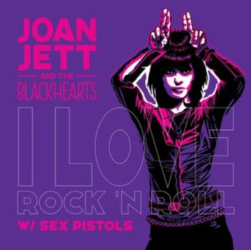 JOAN JETT & THE BLACKHEARTS | 7IN VINYL